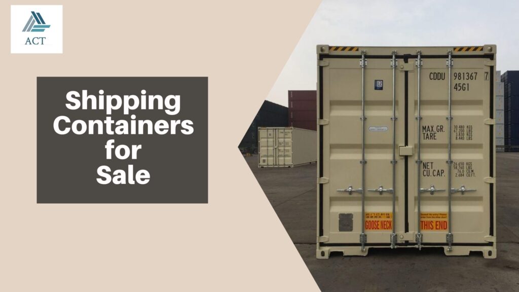 Why To Buy Used Shipping Containers for Sale?