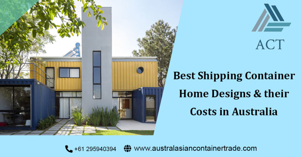 shipping container home designs and costs in Australia